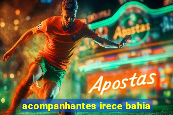 acompanhantes irece bahia